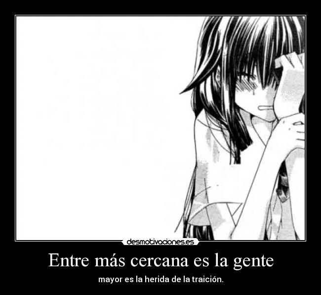 Entre más cercana es la gente -