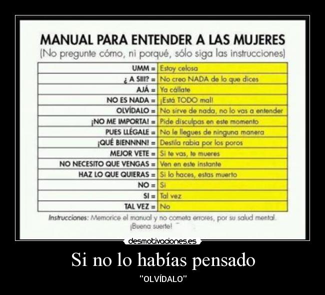 Si no lo habías pensado - OLVÍDALO