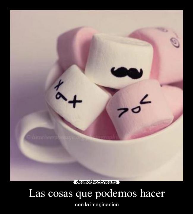 Las cosas que podemos hacer - 