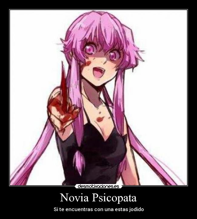 Novia Psicopata - Si te encuentras con una estas jodido