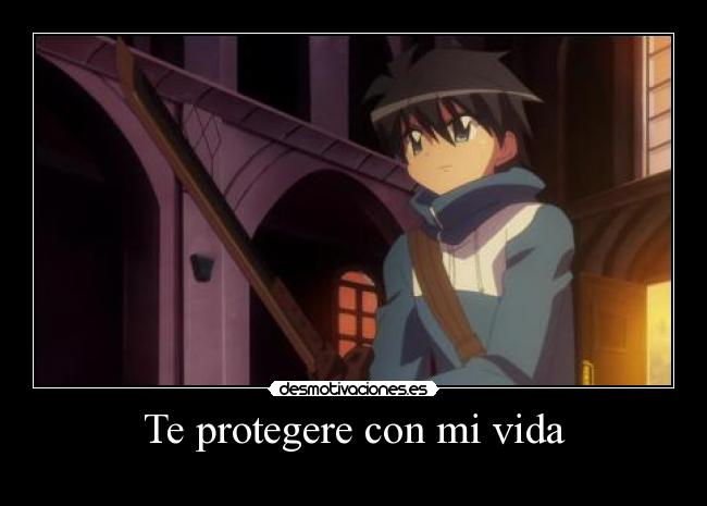 Te protegere con mi vida - 私の人生とあなたを守る