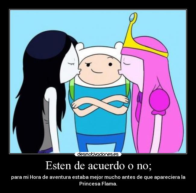 Esten de acuerdo o no; -