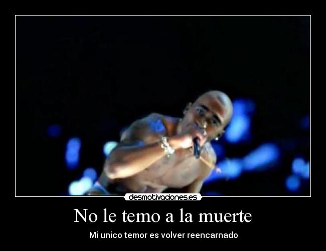 No le temo a la muerte - 