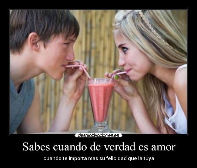 Sabes cuando de verdad es amor -