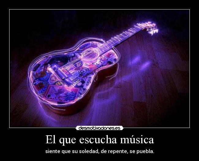 El que escucha música -