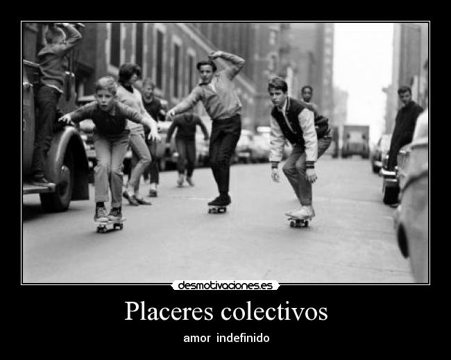 Placeres colectivos - 
