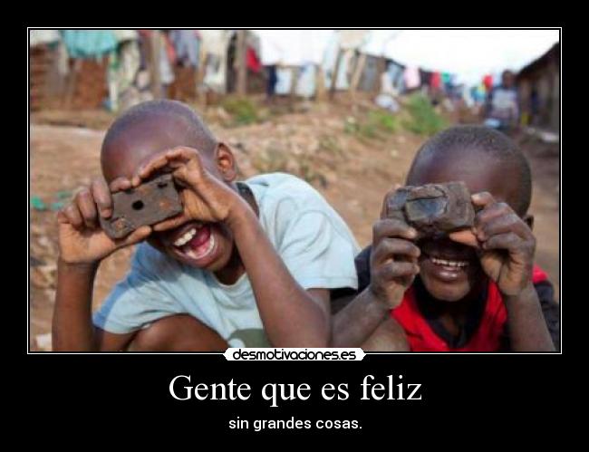 Gente que es feliz -