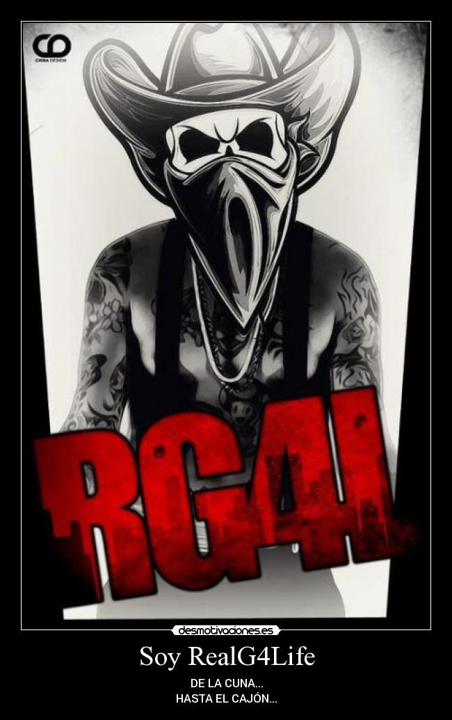 Soy RealG4Life - 