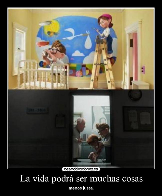 La vida podrá ser muchas cosas - 