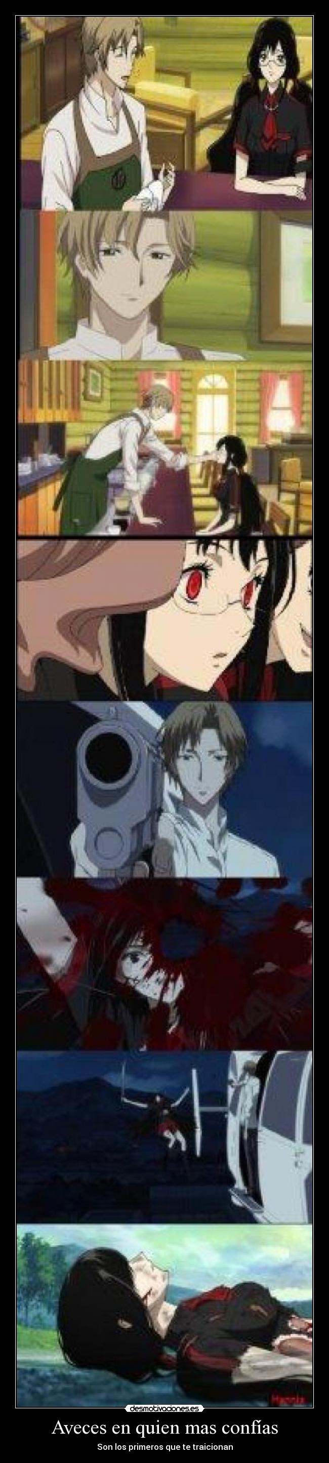 Aveces en quien mas confías - Son los primeros que te traicionan