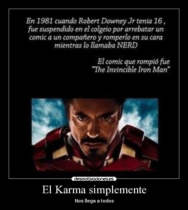 El Karma simplemente - Nos llega a todos