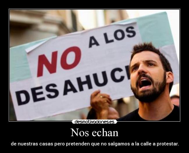 Nos echan -