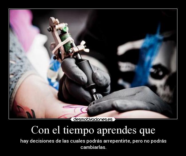 Con el tiempo aprendes que - 