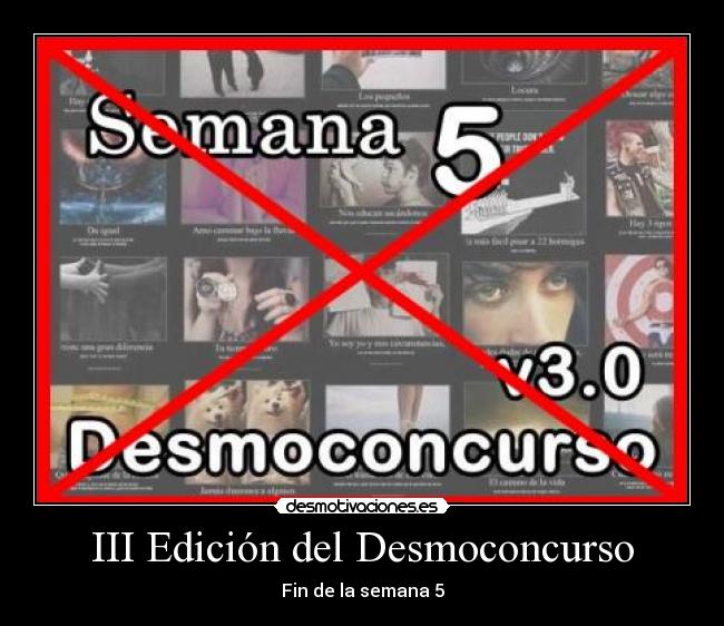 III Edición del Desmoconcurso - Fin de la semana 5