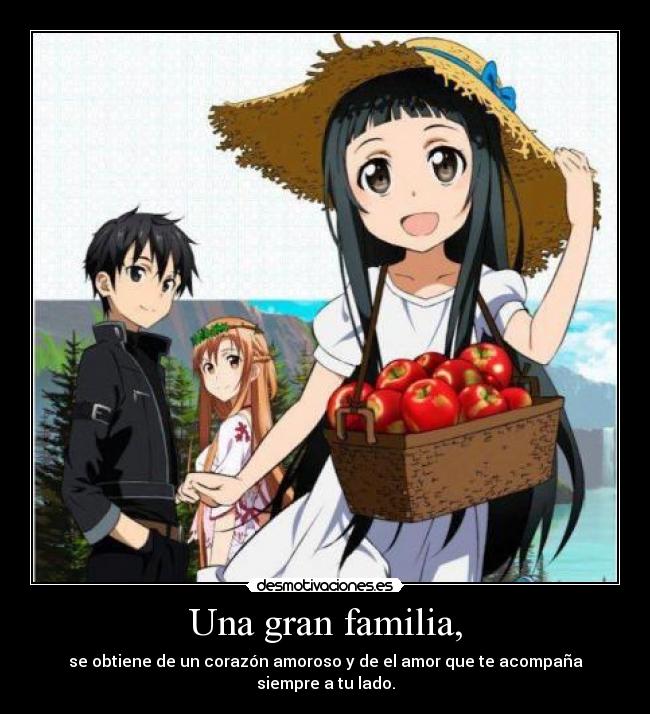 Una gran familia, - se obtiene de un corazón amoroso y de el amor que te acompaña siempre a tu lado.