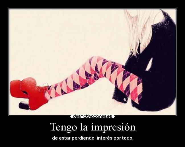 Tengo la impresión - 