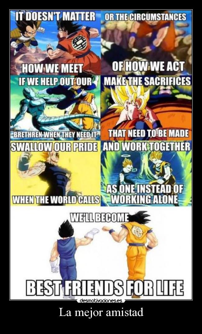 carteles amistad goku vegeta jesxs andres desmotivaciones