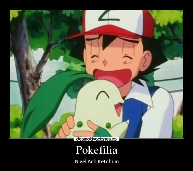 Pokefilia - Nivel Ash Ketchum