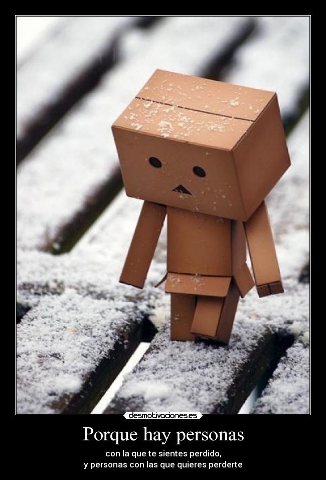 Porque hay personas -