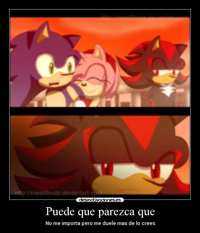 Puede que parezca que - No me importa pero me duele mas de lo crees