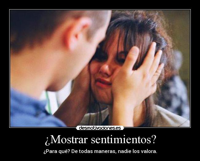 ¿Mostrar sentimientos? - 