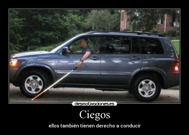 Ciegos - 