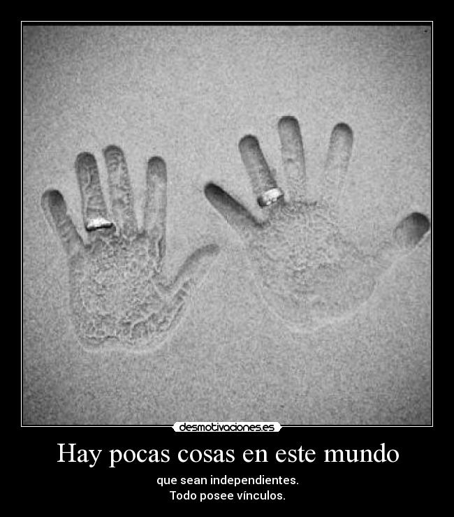 carteles mundo darkbutterfly desmoc3 hay vinculos por que libertad compartida dependiente kirch desmotivaciones