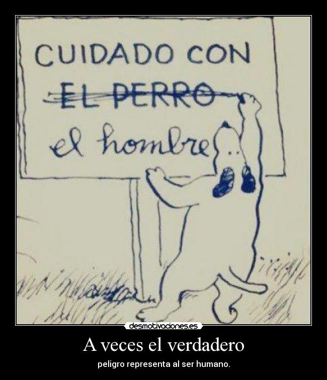 A veces el verdadero - 