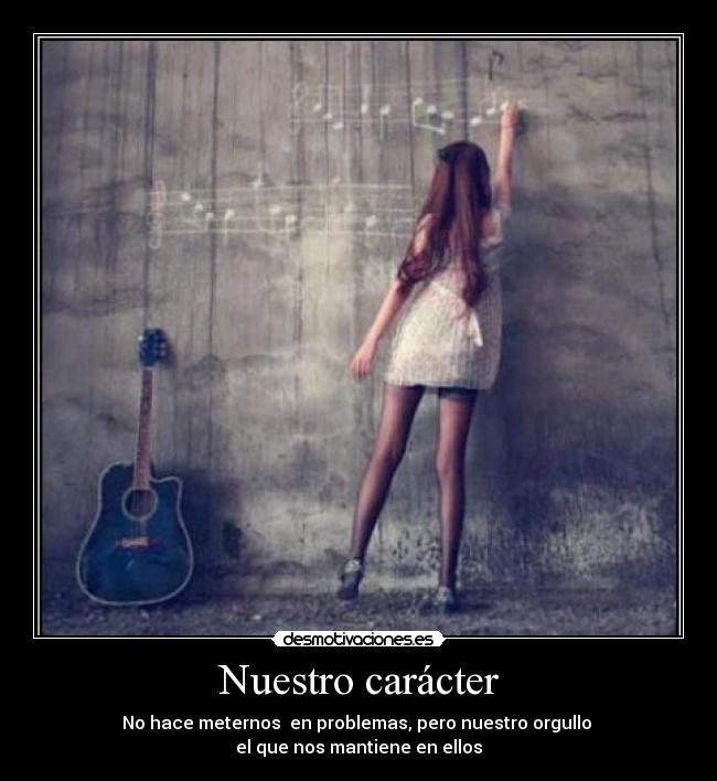 Nuestro carácter -