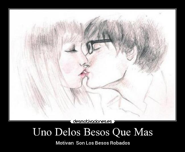 carteles besos besos robado desmotivaciones