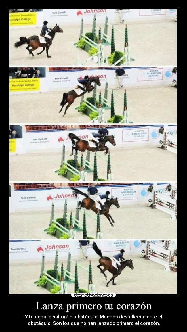 Lanza primero tu corazón -