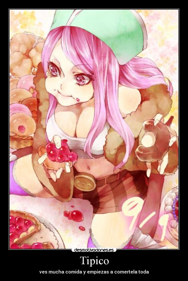 carteles jewelry bonney glotones tipico onepice anime otaku desmotivaciones