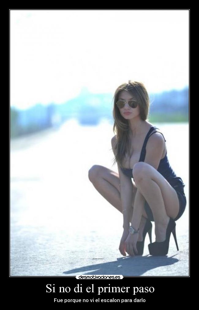 Si no di el primer paso -