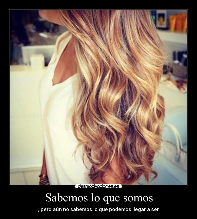 Sabemos lo que somos - 