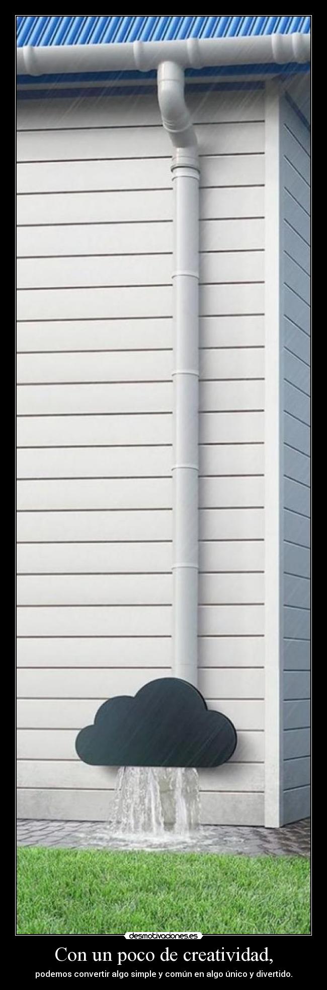 Con un poco de creatividad, - 