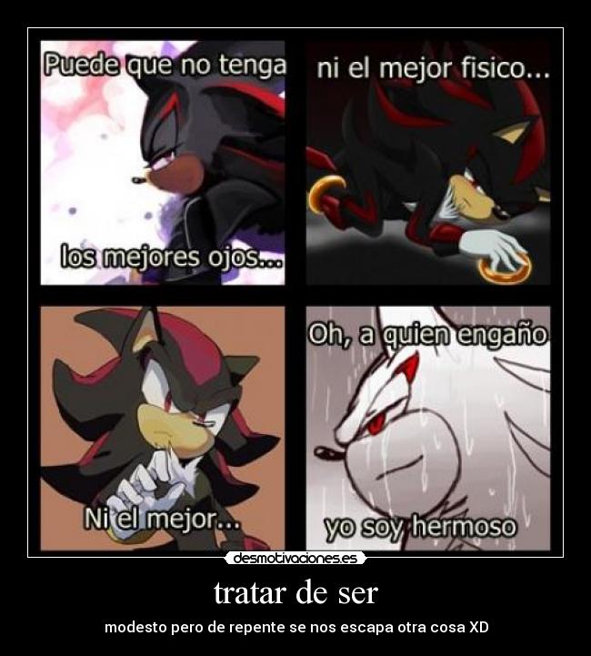 tratar de ser - modesto pero de repente se nos escapa otra cosa XD