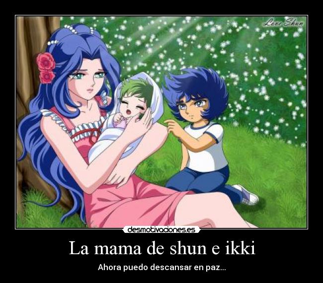 La mama de shun e ikki - 