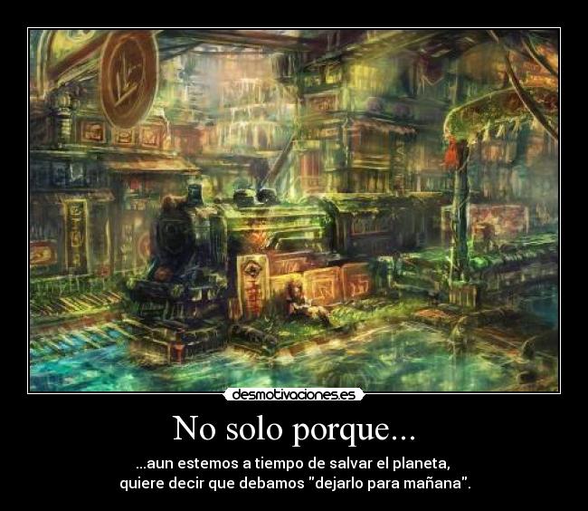 No solo porque... - 