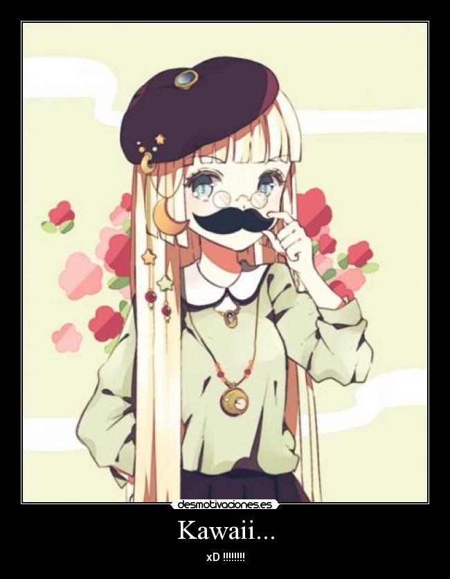 Kawaii... - xD !!!!!!!!