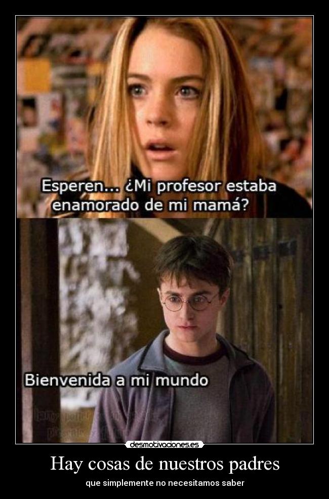 Hay cosas de nuestros padres - que simplemente no necesitamos saber
