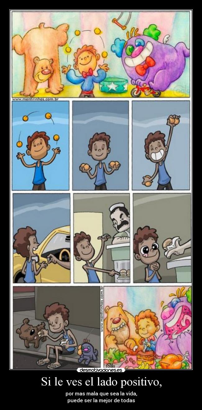 Si le ves el lado positivo, -
