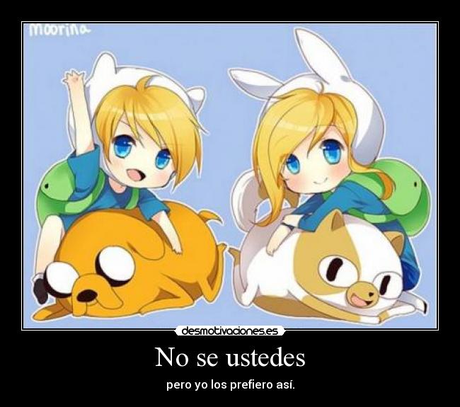 No se ustedes - pero yo los prefiero así.