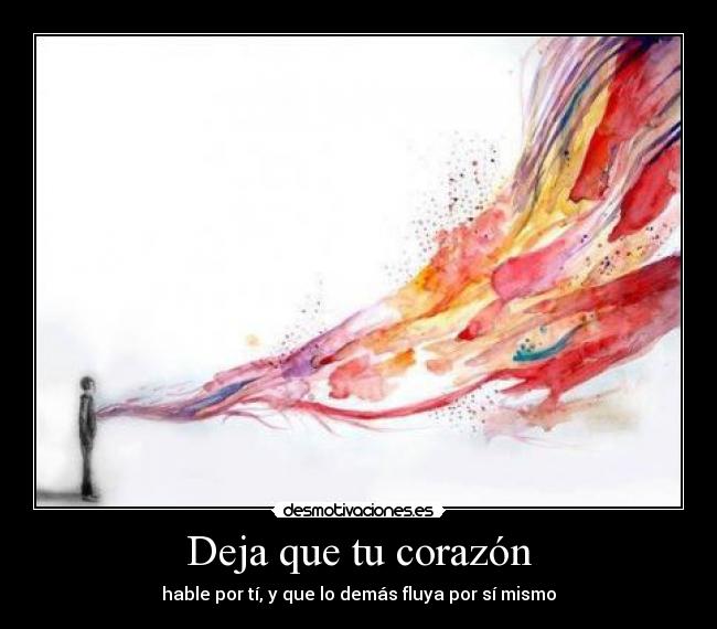 Deja que tu corazón - 