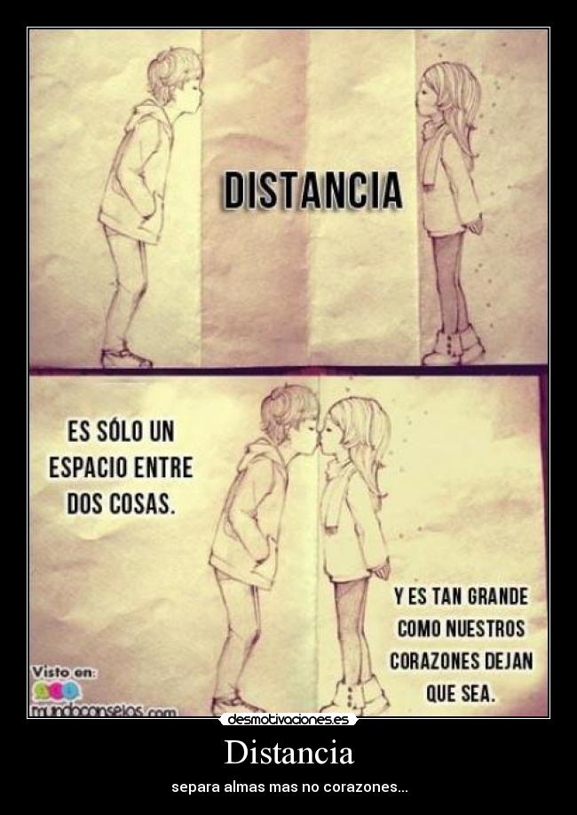 Distancia - separa almas mas no corazones...