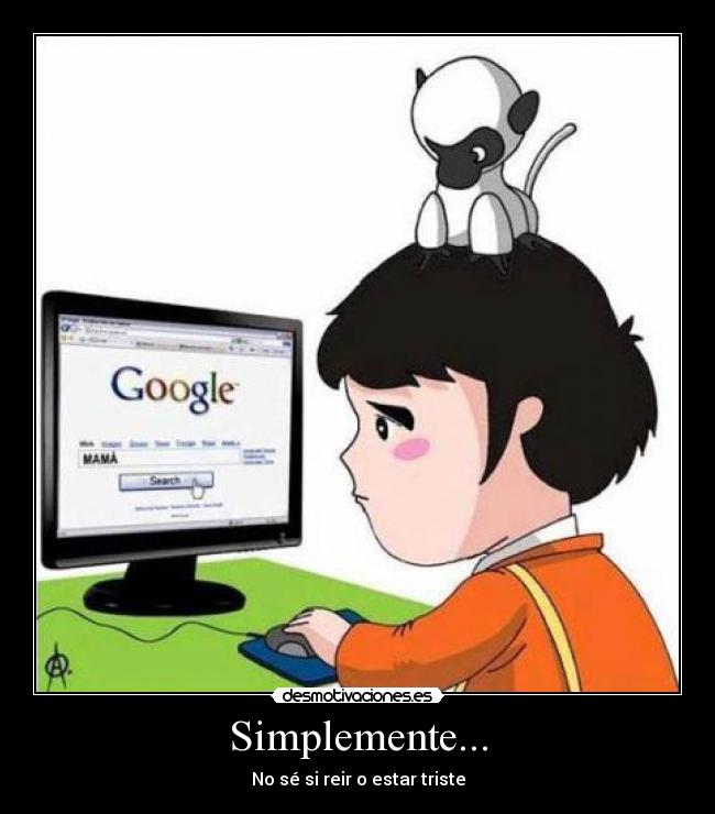 Simplemente... -