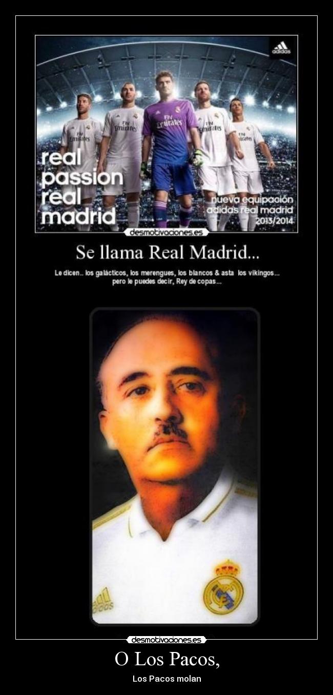 carteles hala madrid cara sol con camisa blaaaanca desmotivaciones