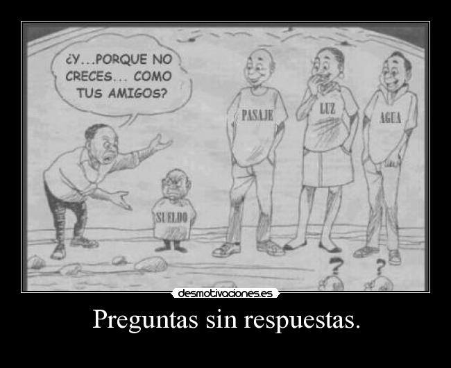 Preguntas sin respuestas. -