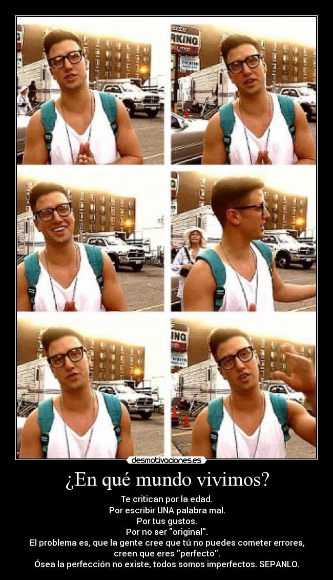 ¿En qué mundo vivimos? -