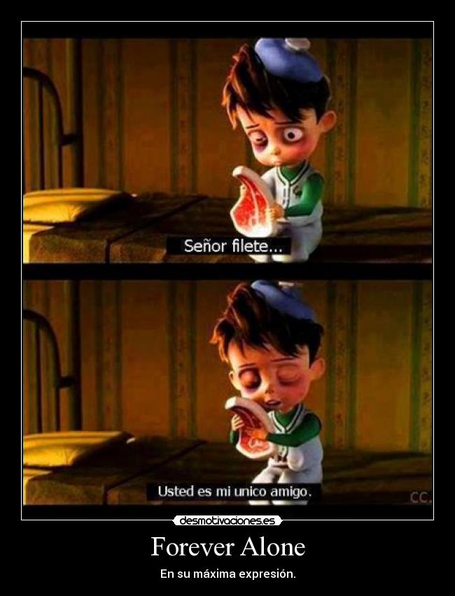 Forever Alone -