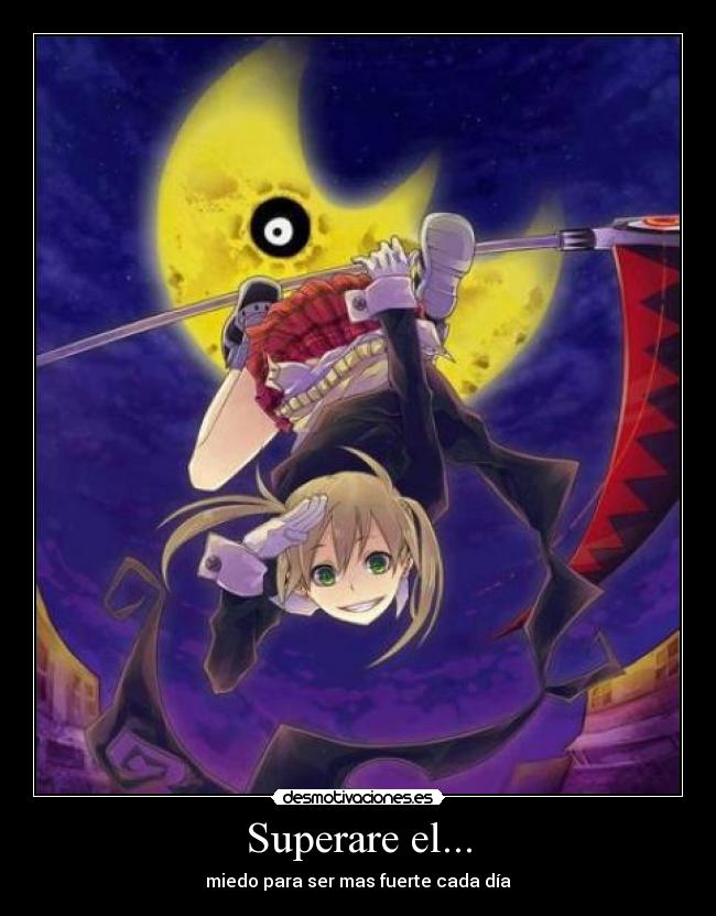 Superare el... - miedo para ser mas fuerte cada día